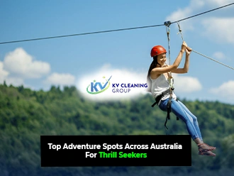 Top Adventure Spots Across Australia