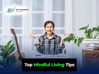 Top Mindful Living Tips
