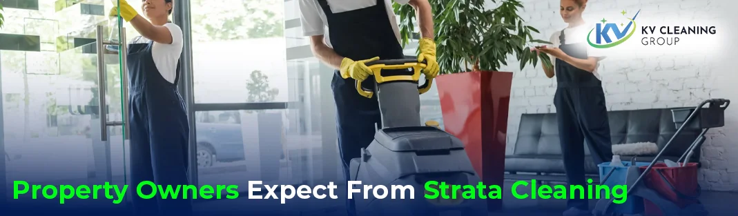 What Property Owners Expect