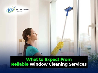What to Expect From, Reliable Window Cleaning Services