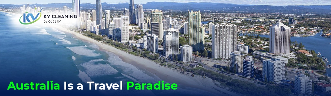 Why Australia Is a Travel Paradise