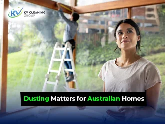 Why Dusting Matters for Australian Homes in 2025