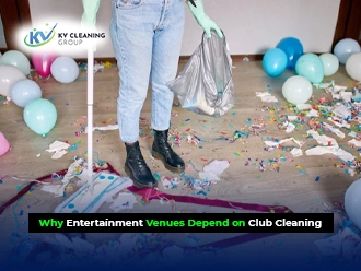Why Entertainment Venues Depend on Club Cleaning