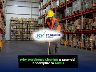 Why Warehouse Cleaning Is Essential for Compliance Audits